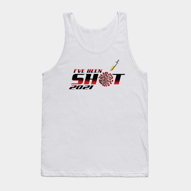 I Got Shot Apparel Tank Top by IGotShotApparel